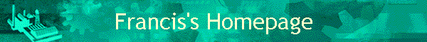 Francis's Homepage